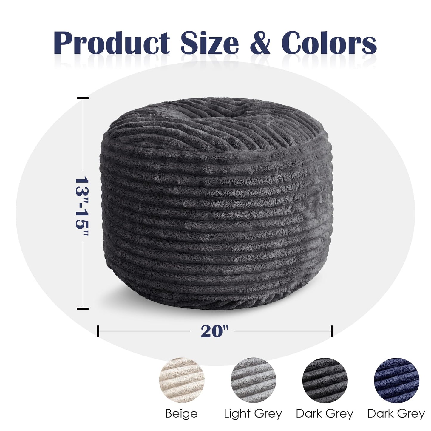 SHOUREN Stuffed Round Pouf Ottoman,Corduroy Foot Rest with Shredded Foam Filling, Lightweight and Fluffy Pouf Storage Ottoman for Living Room,Floor Poufs for Couch,20"x15", Dark Grey
