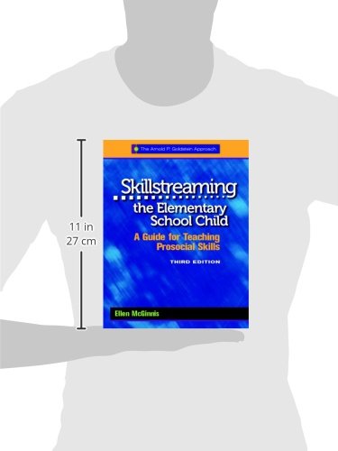 Skillstreaming the Elementary School Child: A Guide for Teaching Prosocial Skills