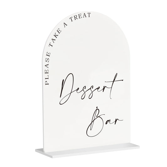 Acrylic Dessert Bar Sign – 6x8” Arch Tabletop Sign with Base, 1/8” Thick – Modern Wedding Dessert Table Décor, Party Reception Candy Bar Signage White