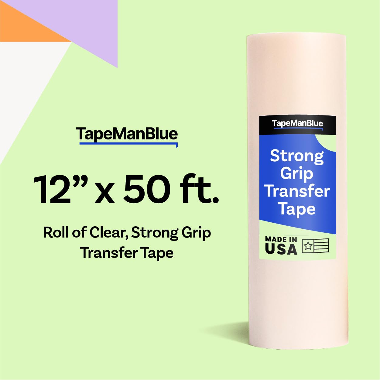 TapeManBlue Strong Grip Transfer Tape - 12" x 50' Roll of Ultra High Tack Transfer Tape for Glitter Vinyl, Holographic Vinyl, and Textured Decals, Letters & Stickers, Made in USA