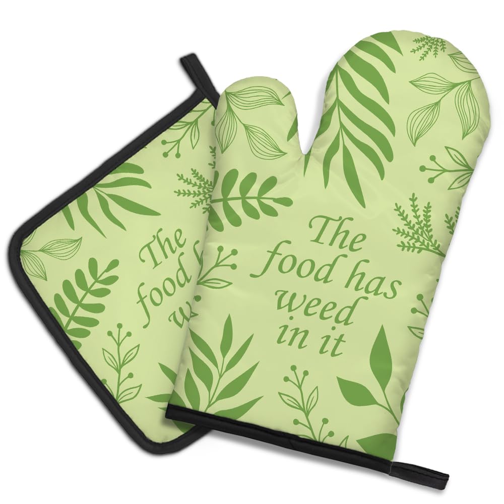 DYJYBMY The Food Has Weed in It Funny Oven Mitts and Pot Holder Set, Funny Kitchen Gadgets for Women, Valentine Housewarming Gifts for Chef Her Lovers, Hostess Birthday Gifts for Mom Aunt Sister BFF