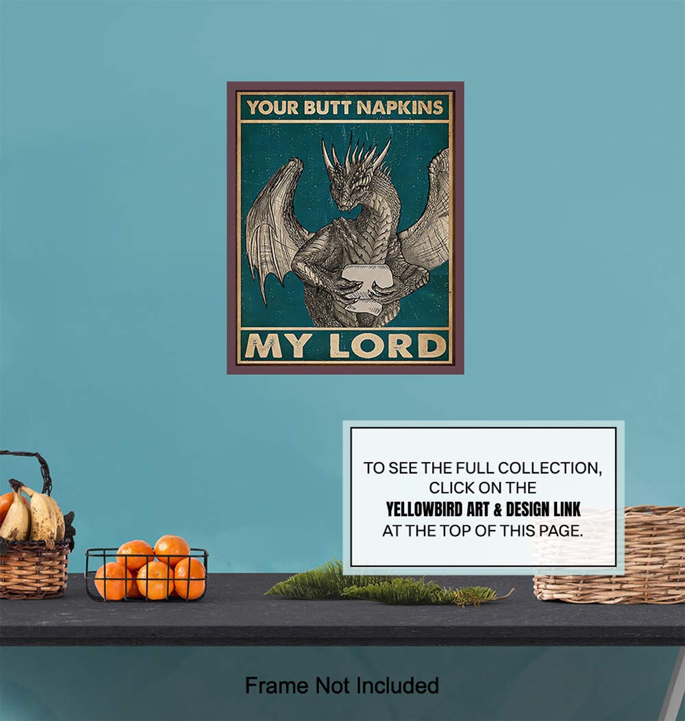 Your Butt Napkins My Lord - Dragon Wall Art Decorations - Gothic Bathroom Decor - Funny Bathroom Wall Art - Toilet Paper Artwork - Restroom Sign - Bath Decor - Powder Room Picture