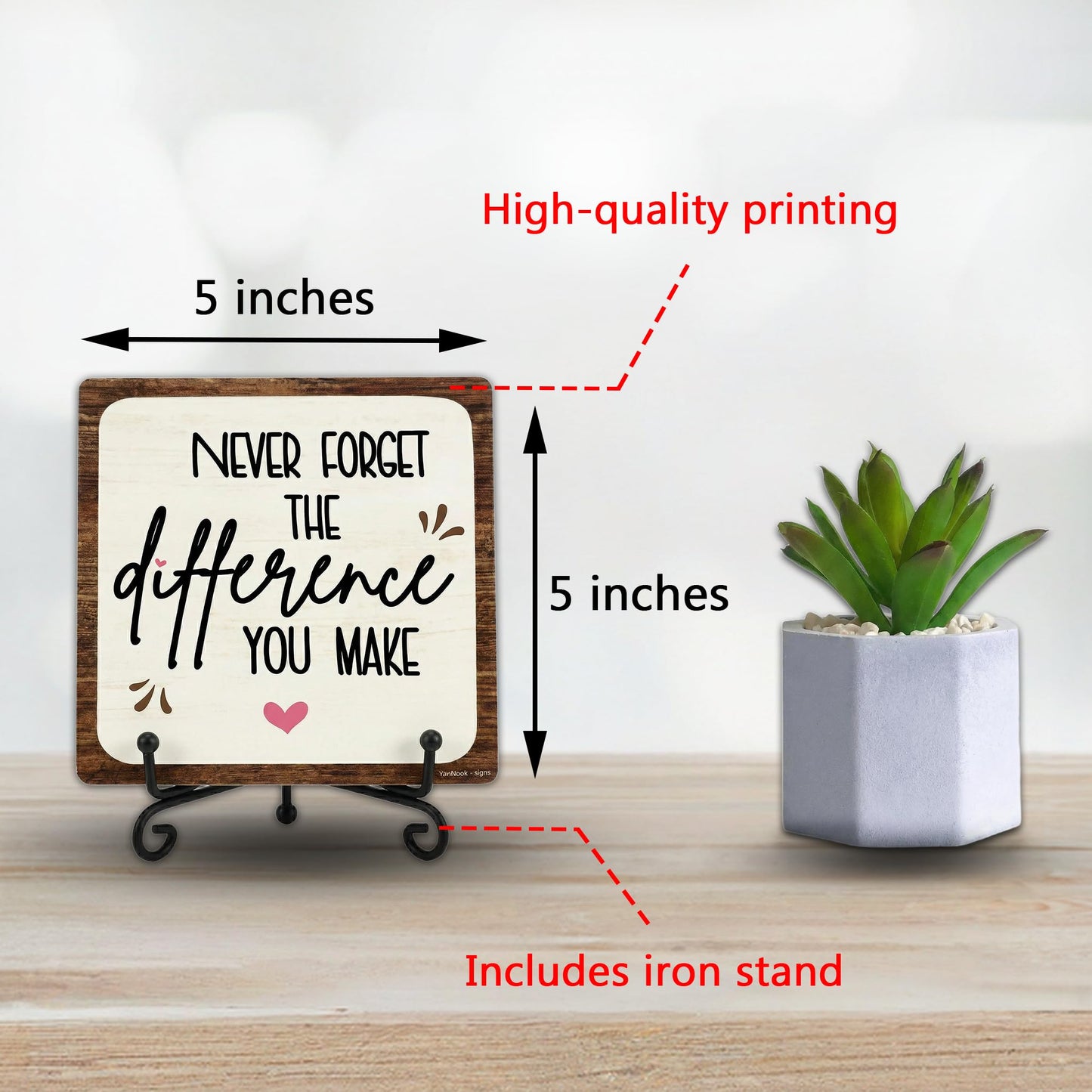 YanNook 5x5 Inch Motivational Desk Decor – “Never Forget the Difference You Make” Wooden Plaque with Metal Stand, Inspirational Office Decor for for Women & Men, Teacher Desk & Home Office, 2604