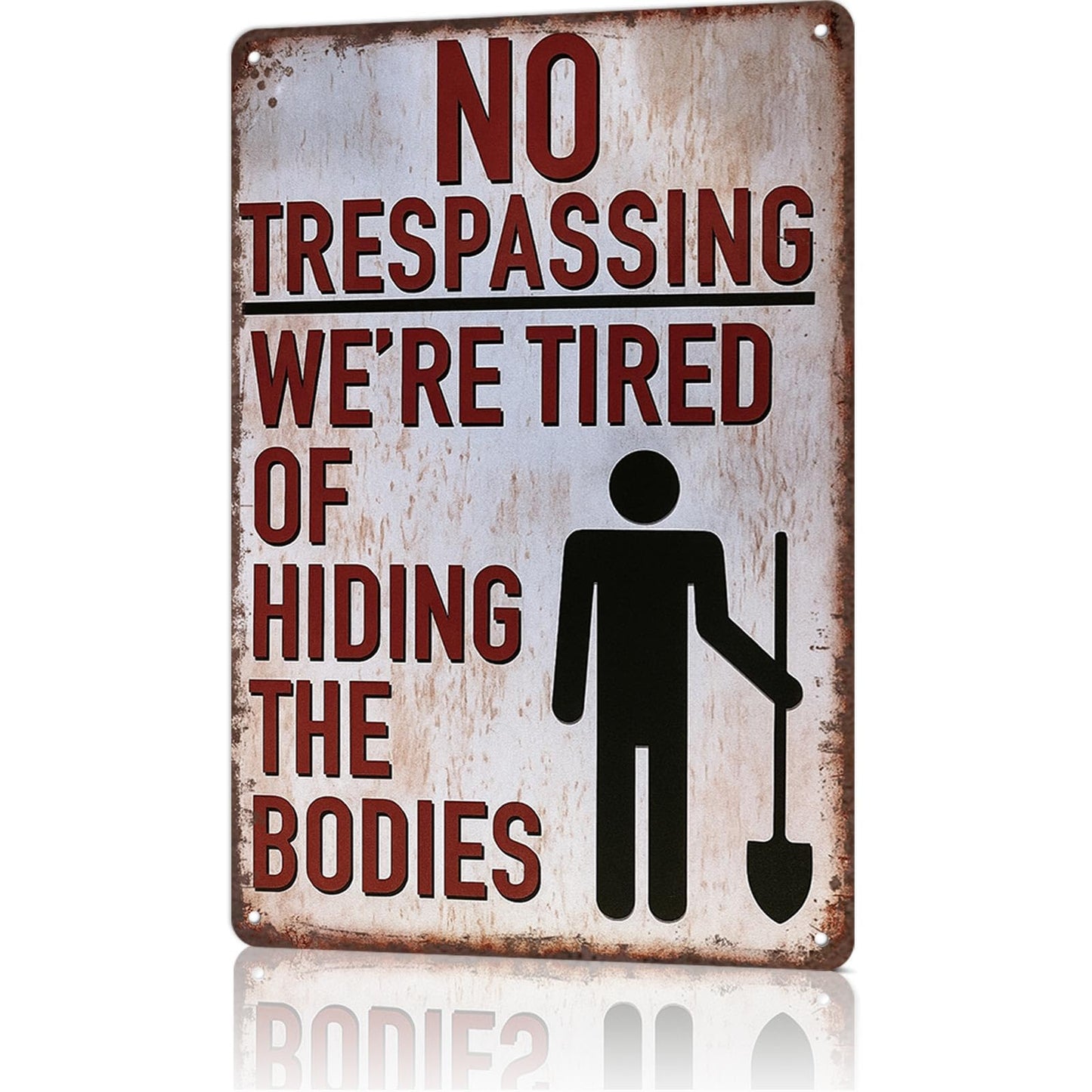 Halloween Decorations No Trespassing Sign-8x12inch Funny Metal Tin Sign We'Re Tired Of Hiding The Bodies
