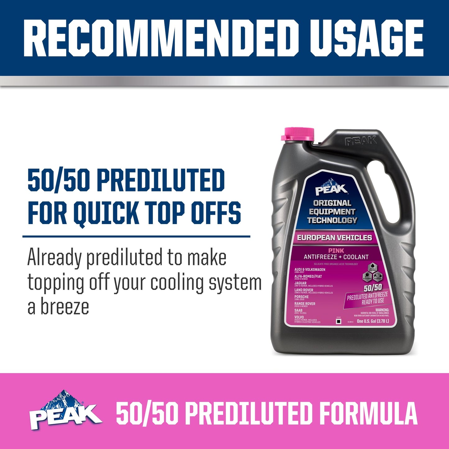 PEAK OET Extended Life Pink 50/50 Prediluted Antifreeze/Coolant for European Vehicles, 1 Gal.
