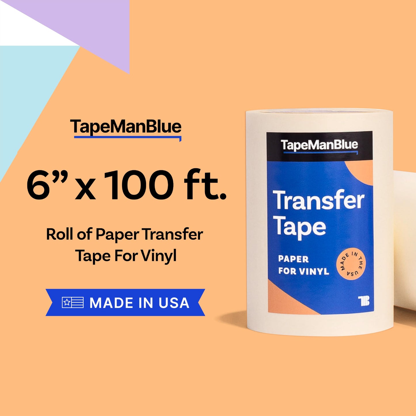 TapeManBlue 6" x 100' Roll of Paper Transfer Tape for Vinyl, Made in America, Premium-Grade Transfer Paper for Vinyl with Layflat Adhesive, Application Tape for Crafts, Decals, and Letters