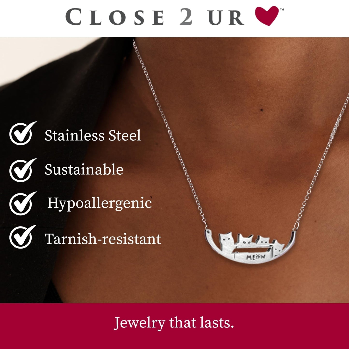Close 2 UR Heart Stainless Steel Necklace - Cat In The Box | Animal Inspired Pendant With Meaningful Message | Durable Handmade Jewelry Gift | Made In USA