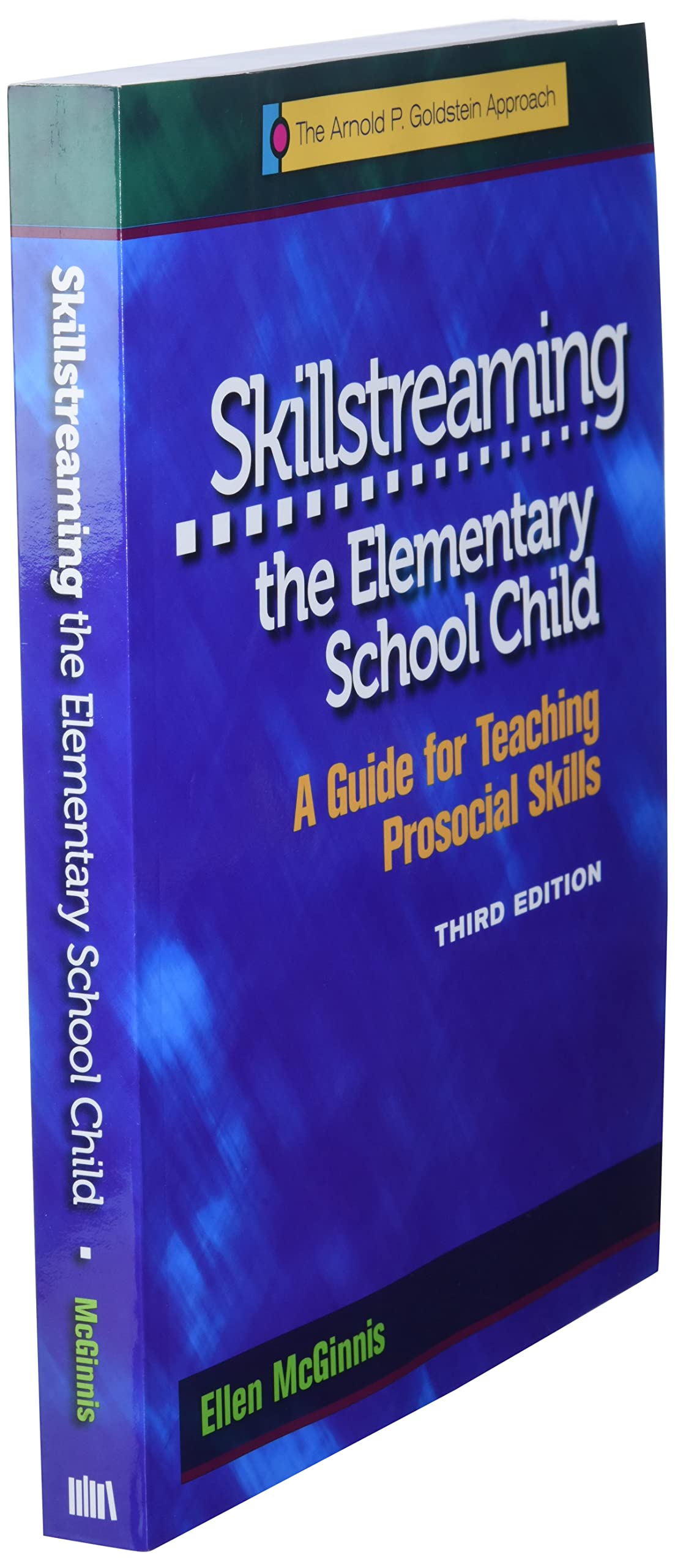 Skillstreaming the Elementary School Child: A Guide for Teaching Prosocial Skills