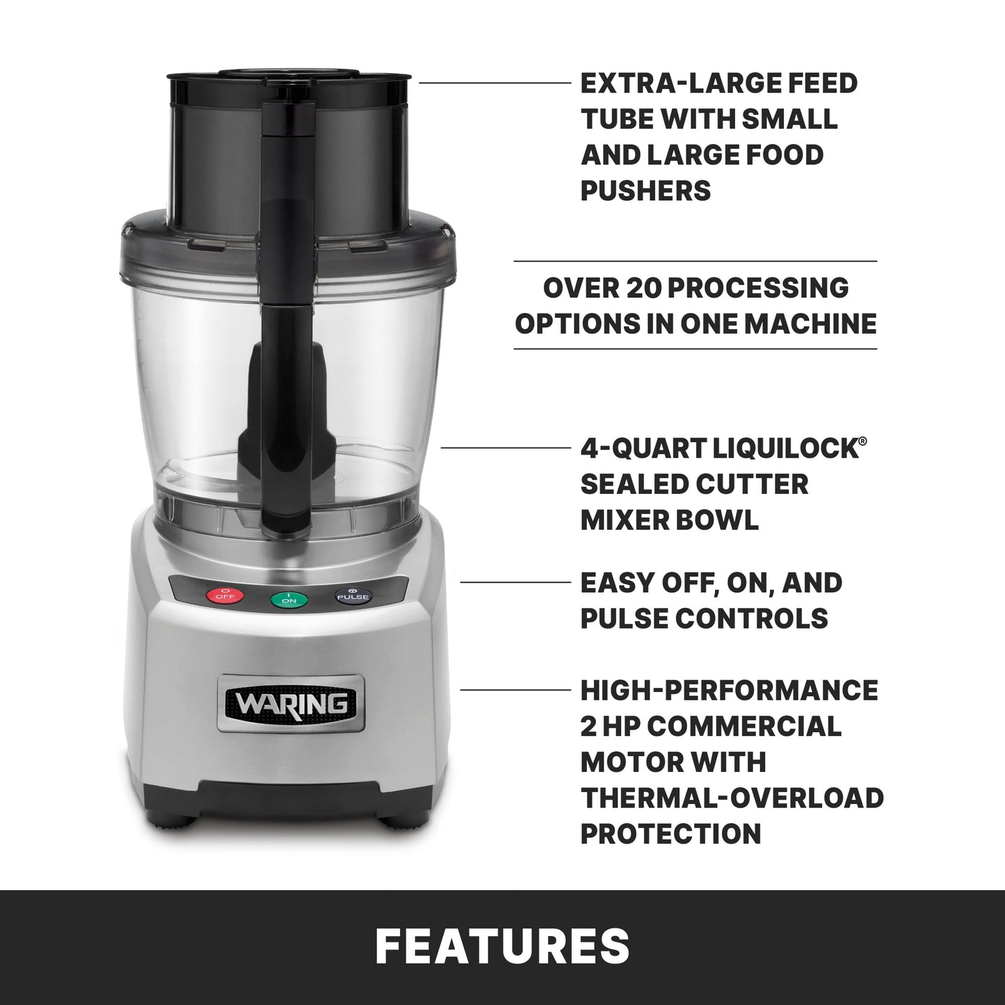 Waring Commercial WFP16S 4 Quart Food Processor, 2 HP Motor, Extra Large Feed Tube, Patented LiquiLock Seal Bowl System, Includes Shredding, Slicing, Whipping Disc and a Standard S blade for Chopping, Pureeing, and Emulsyfying, 120V 5-15 Phase Plug