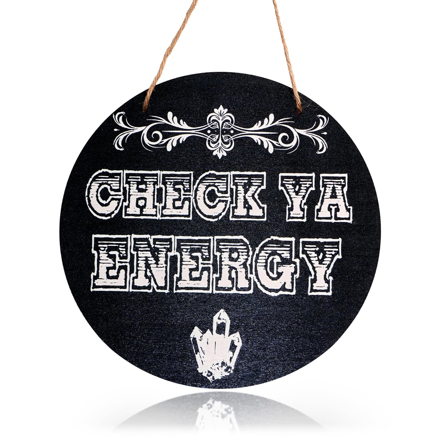 Check Out Your Energy Doorplate, Fun Welcome Sign, Gothic Home Decor. Suitable For Family Porch And Patio Decorations. 10 X 10 Inches.
